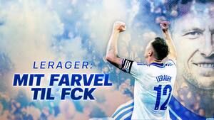 Lukas Lerager sætter ord på FCK-farvel i stort interview på Viaplay