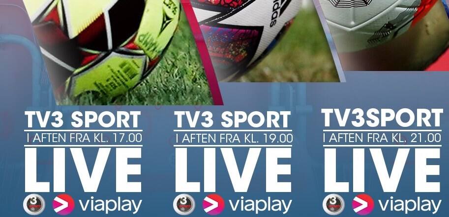 TV3 SPORT Live det kan du gl de dig til i aften TV3 SPORT