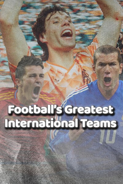 footballs-greatest-international-teams