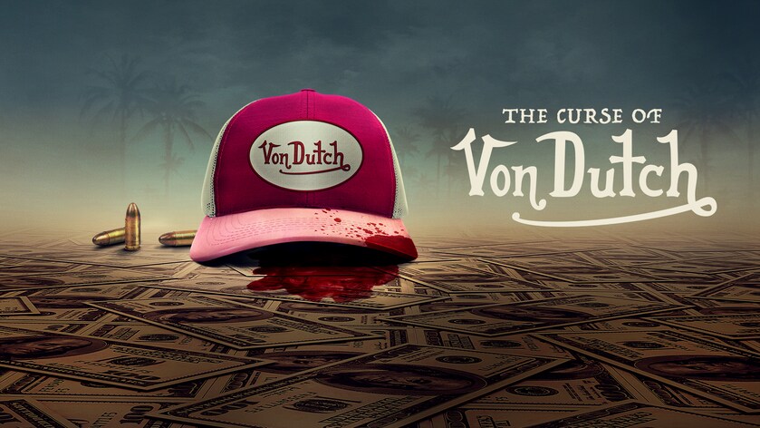 godkende Total skotsk The Curse Of Von Dutch - Viaplay