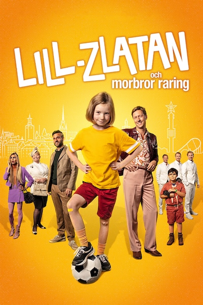 Lill-Zlatan och morbror raring - Film online på Viaplay