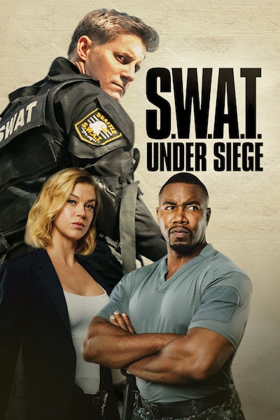 2017 S.W.A.T.: Under Siege