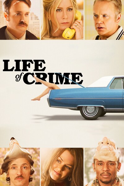 life-of-crime-2013