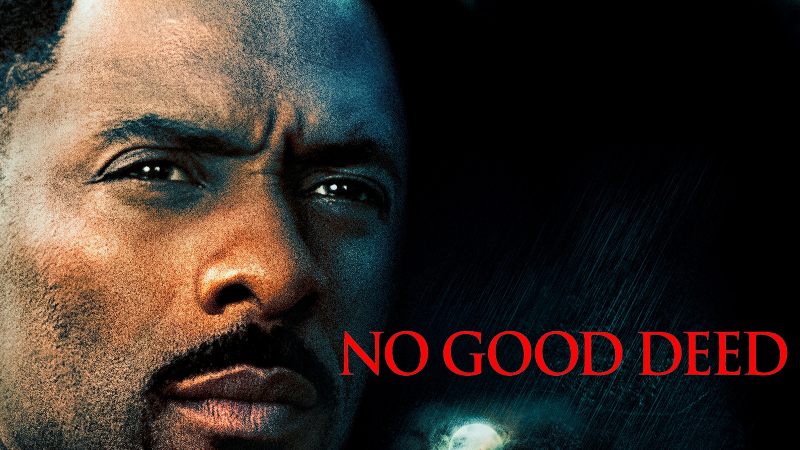 No Good Deed