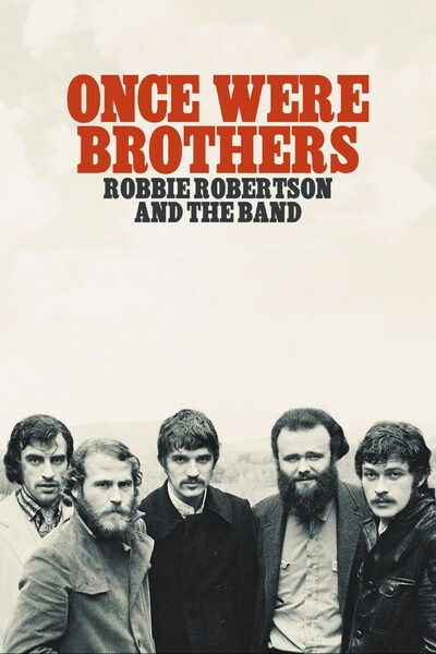 once-were-brothers-robbie-robertson-and-the-band-2019