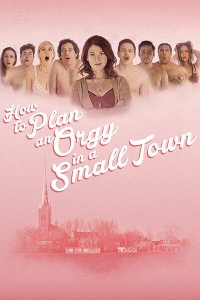 how-to-plan-an-orgy-in-a-small-town-2015