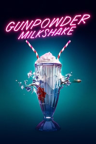 Poster för Gunpowder Milkshake