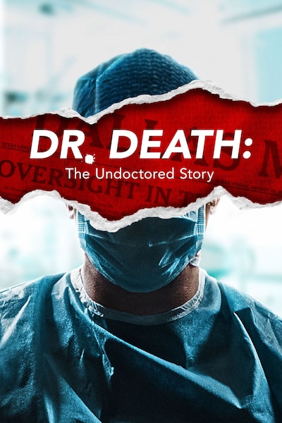 dr.-death-the-undoctored-story