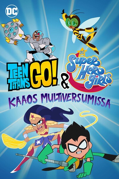 teen-titans-go-and-dc-super-hero-girls-kaaos-multiversumissa-2022