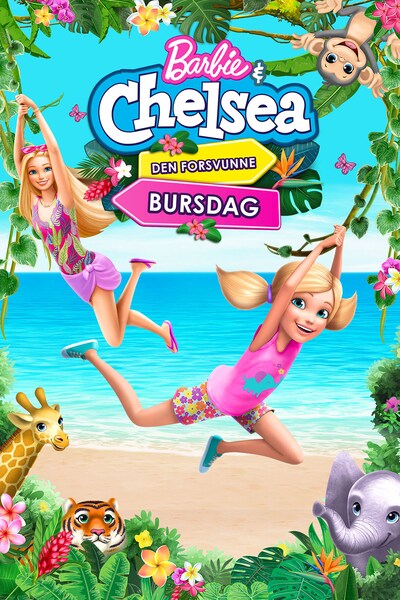 barbie-and-chelsea-den-forsvunne-bursdag-2021