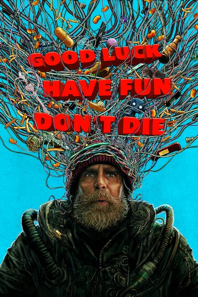 good-luck-have-fun-dont-die-2025