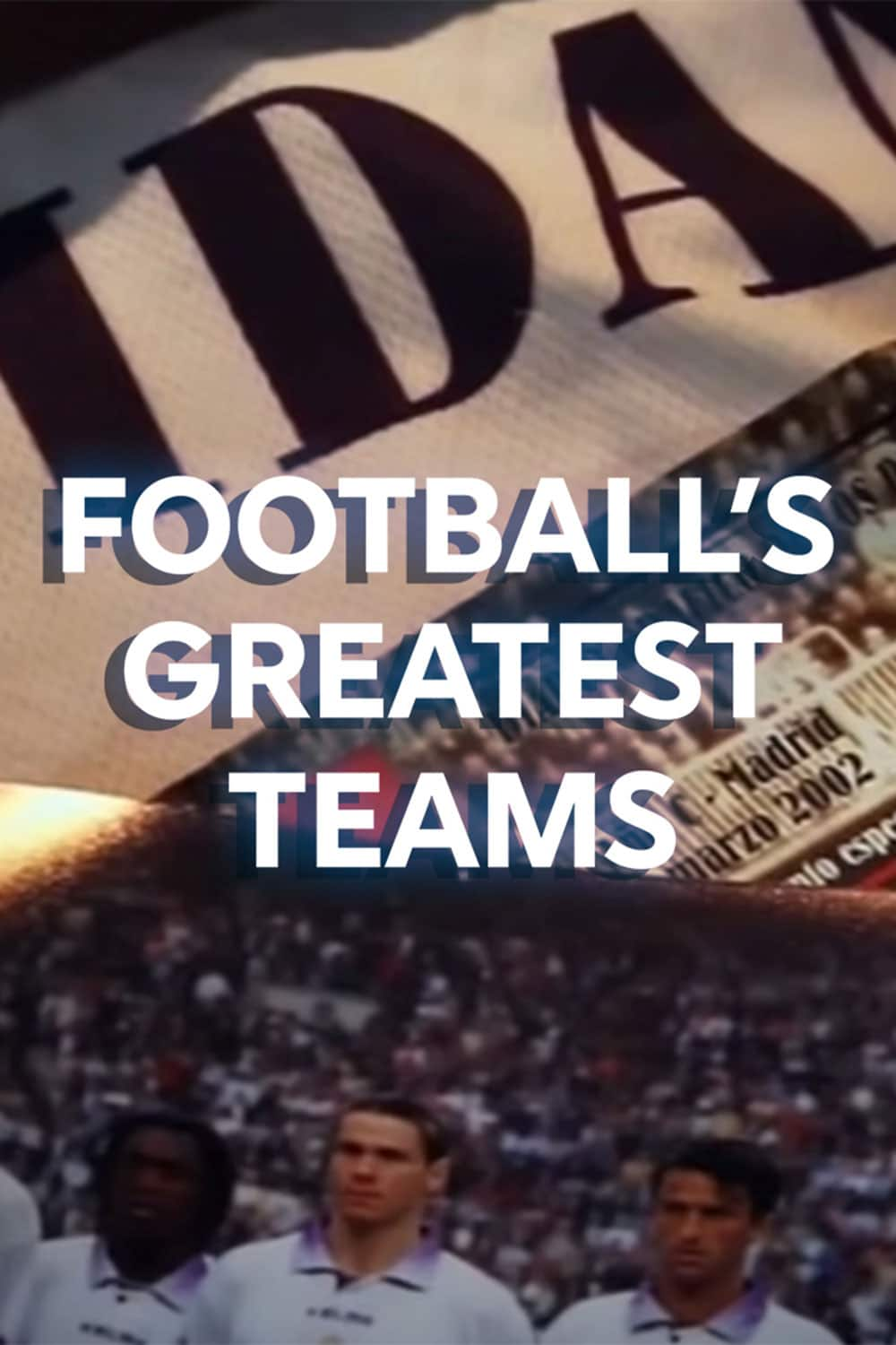 Football's Greatest Teams - Viaplay