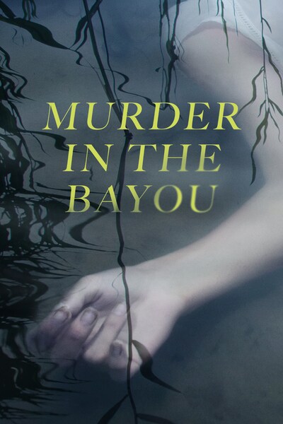 murder-in-the-bayou/sesong-1/episode-1