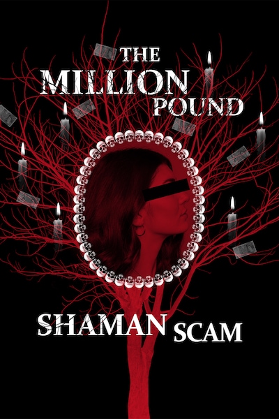 million-pound-shaman-scam