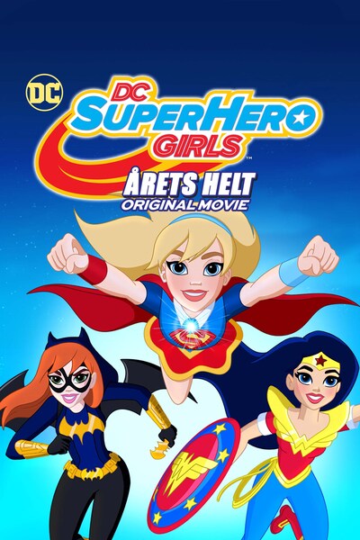 dc-super-hero-girls-arets-helt-2016