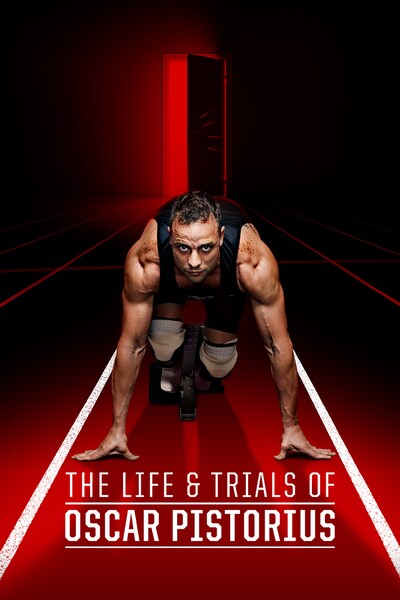 life-and-trials-of-oscar-pistorius-the
