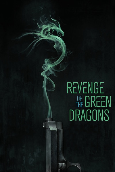 revenge-of-the-green-dragons-2014