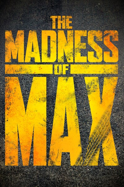 the-madness-of-max-2015
