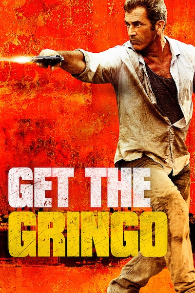 get-the-gringo-2012