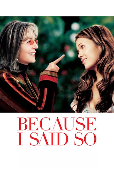 because-i-said-so-2007