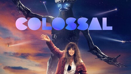 Colossal - Film online på Viaplay