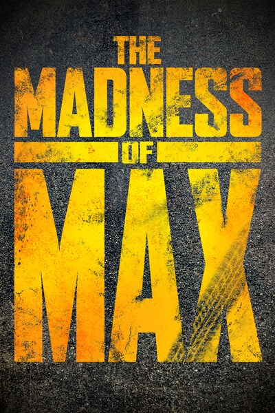 the-madness-of-max-2015