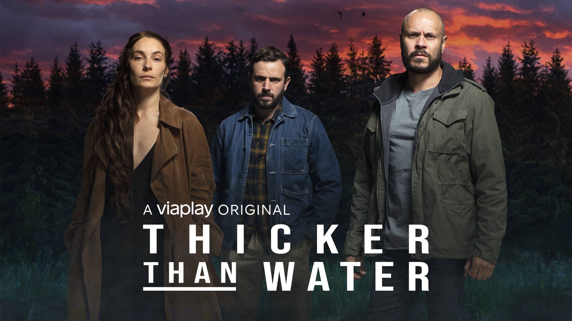 Thicker Than Water - Sjónvarpsþættir á Netinu - Viaplay