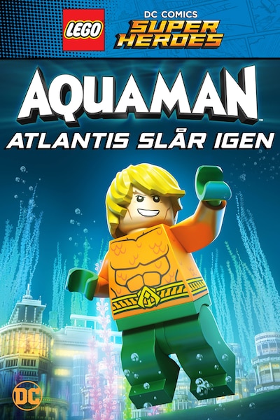 lego-dc-super-heroes-aquaman-atlantis-slar-igen-2018