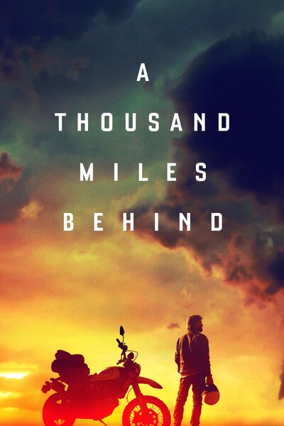 a-thousand-miles-behind-2019