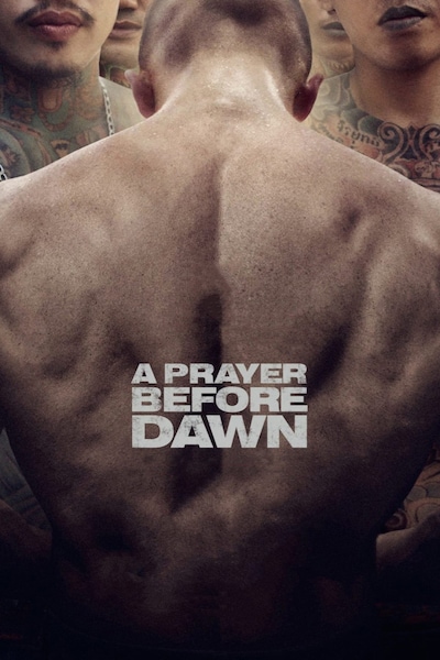 a-prayer-before-dawn-2017