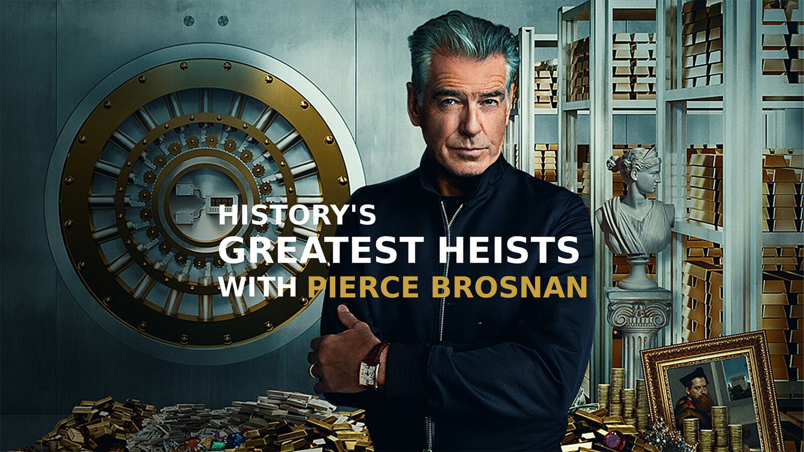 History's Greatest Heists With Pierce Brosnan