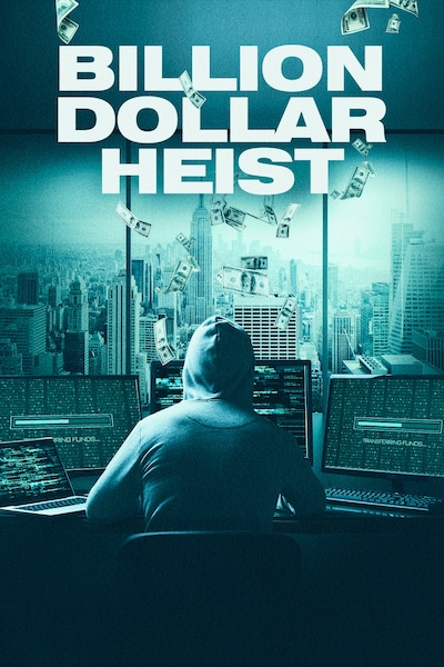 billion-dollar-heist-2021