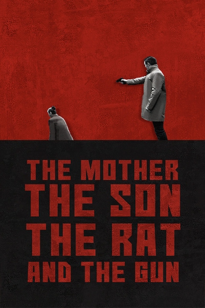 the-mother-the-son-the-rat-and-the-gun-2021