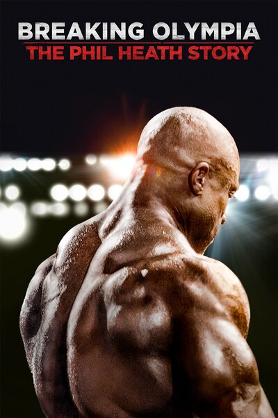breaking-olympia-the-phil-heath-story-2024