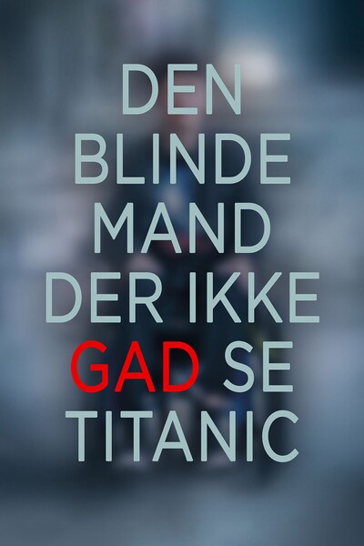 den-blinde-mand-der-ikke-gad-se-titanic-2021