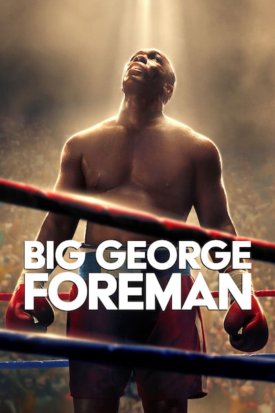 big-george-foreman-the-miraculous-story-of-the-once-and-future-heavyweight-champion-of-the-world-2023