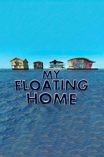 my-floating-home-long-version