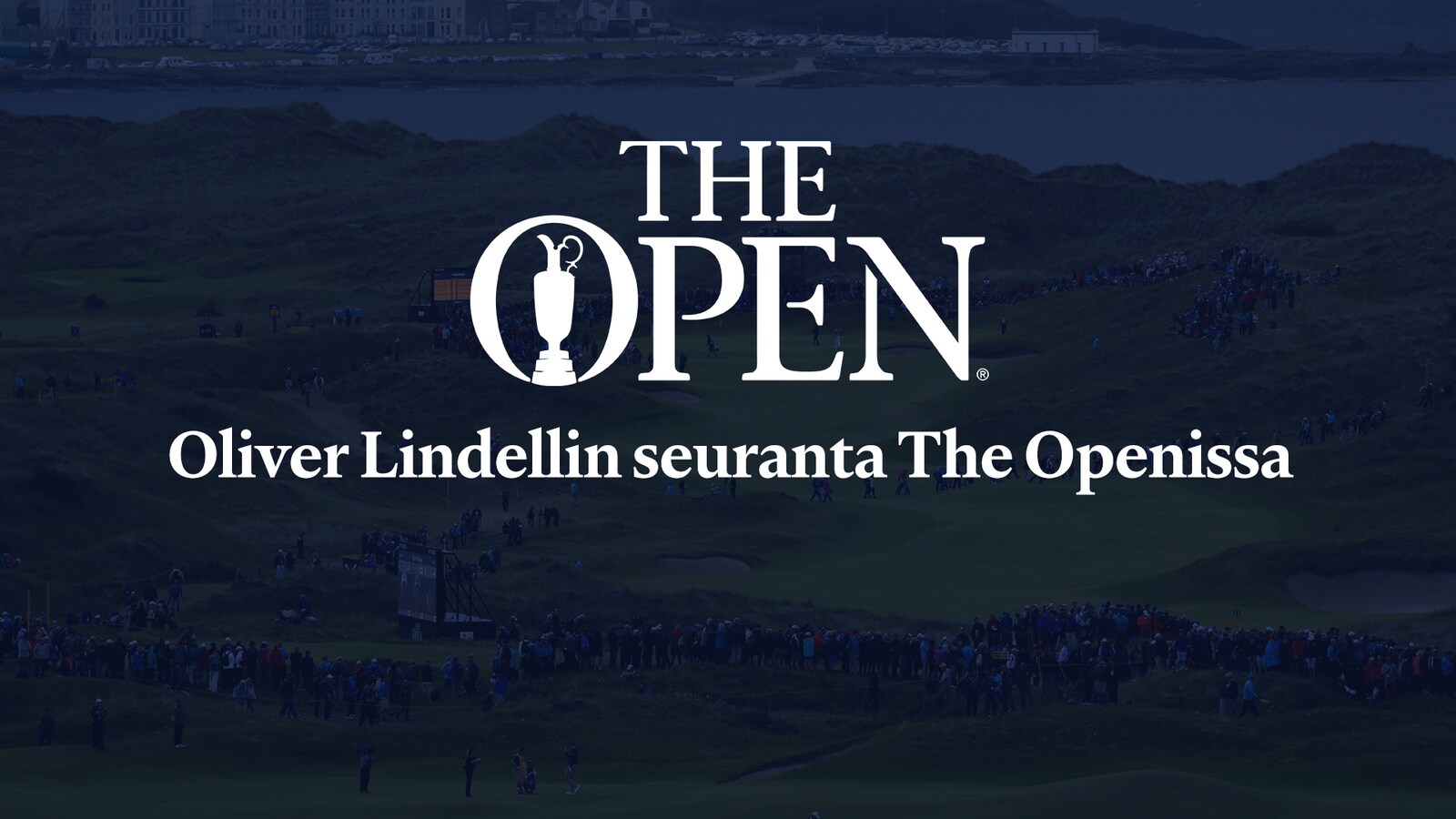 Oliver Lindellin seuranta The Openissa