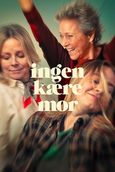 ingen-kaere-mor-2025