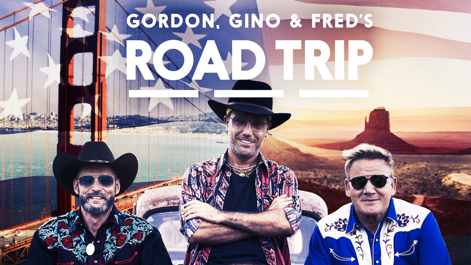 Gordon, Gino And Fred's Road Trip