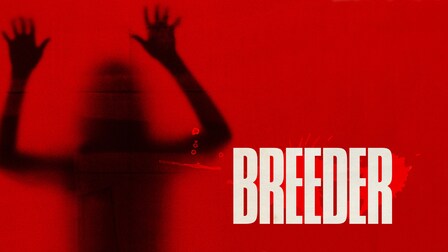 Breeder - Film online på Viaplay