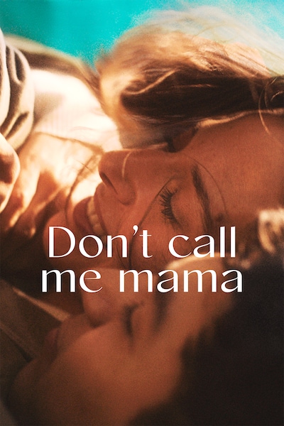dont-call-me-mama-2025