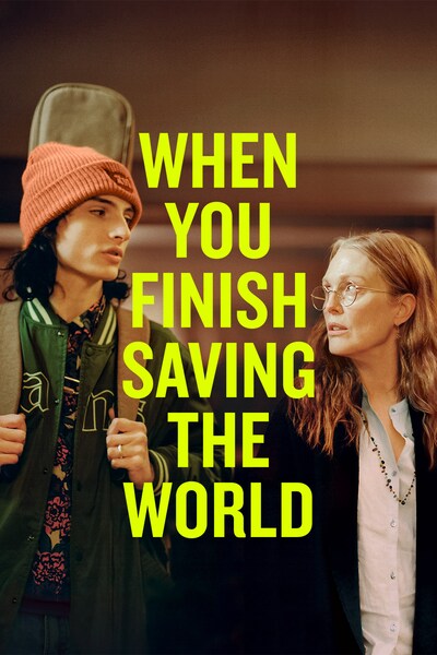when-you-finish-saving-the-world-2022