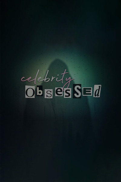 celebrity-obsessed