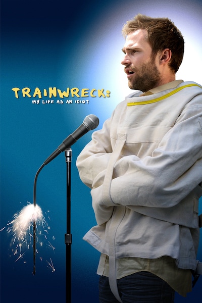 trainwreck-my-life-as-an-idiot-2007