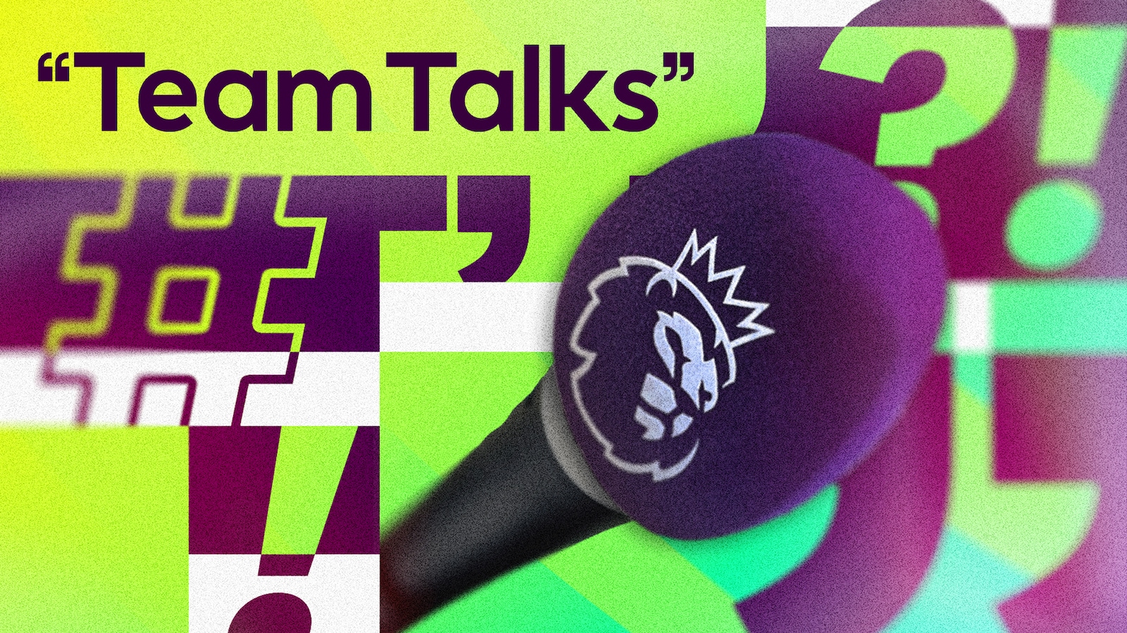 Premier League Team Talks